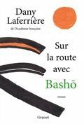 SUR LA ROUTE AVEC BASHÔ | 9782246828884 | LAFERRIERE, DANY