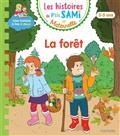 HISTOIRES P'TIT SAMI. LA FORÊT : 3-5 ANS | 9782017877080 | MULLENHEIM, SOPHIE