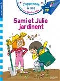 SAMI ET JULIE JARDINENT : FIN DE CP, NIVEAU 3 | 9782017151319 | MASSONAUD, E. / BONTE, T.