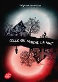 CELLE QUI MARCHE LA NUIT | 9782017155171 | BERTHOLON, DELPHINE