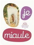 JE MIAULE | 9782711878932 | COLLECTIF