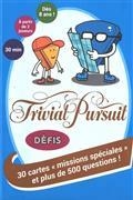 TRIVIAL PURSUIT : DÉFIS : 30 CARTES MISSIONS SPÉCIALES ET PLUS DE 500 QUESTIONS !  | 9782733888537 | COLLECTIF