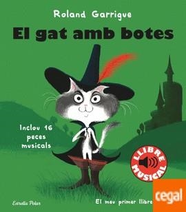 EL GAT AMB BOTES. LLIBRE MUSICAL | 9788413890067 | GARRIGUE, ROLAND