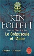 LE CRÉPUSCULE ET L'AUBE | 9782253071556 | FOLLETT, KEN