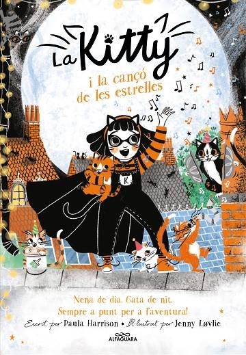 LA KITTY I LA CANÇÓ DE LES ESTRELLES  | 9788420459462 | HARRISON, PAULA