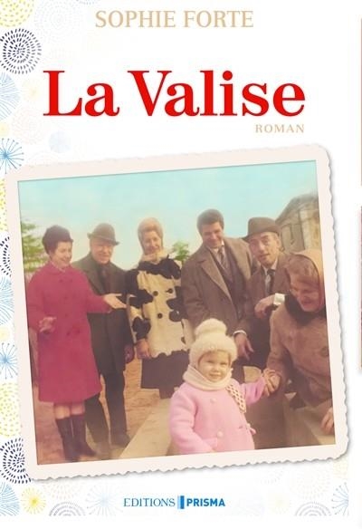 LA VALISE | 9782810432400 | SOPHIE FORTE