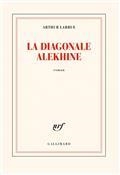 LA DIAGONALE ALEKHINE | 9782072903540 | LARRUE, ARTHUR