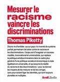 MESURER LE RACISME, VAINCRE LES DISCRIMINATIONS | 9782021505092 | PIKETTY, THOMAS