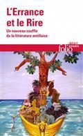 L'ERRANCE ET LE RIRE : UN NOUVEAU SOUFFLE DE LA LITTÉRATURE ANTILLAISE | 9782072901591 | COLLECTIF