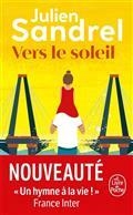 VERS LE SOLEIL | 9782253934882 | SANDREL, JULIEN