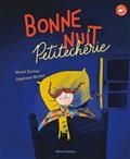 BONNE NUIT, PETITECHÉRIE! | 9782092495155 | ZÜRCHER, MURIEL / NICOLET, STÉPHANE