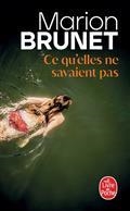 CE QU'ELLES NE SAVAIENT PAS | 9782253242536 | BRUNET, MARION