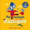 MES MUSIQUES CLASSIQUES | 9782075162203 | BILLET, MARION