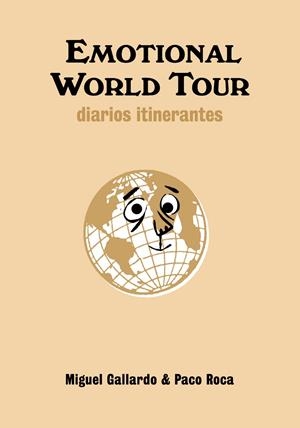 EMOTIONAL WORLD TOUR | 9788492769049 | GALLARDO, MIGUEL/ROCA, PACO
