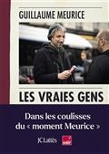 LES VRAIES GENS : SOCIOLOGIE DE TROTTOIR  | 9782709669993 | MEURICE, GUILLAUME