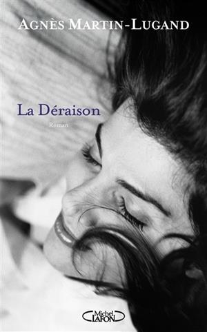 LA DÉRAISON | 9782749941646 | MARTIN-LUGAND, AGNÈS