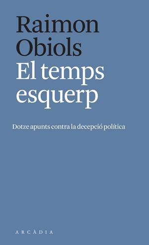 EL TEMPS ESQUERP | 9788412471700 | OBIOLS, RAIMON