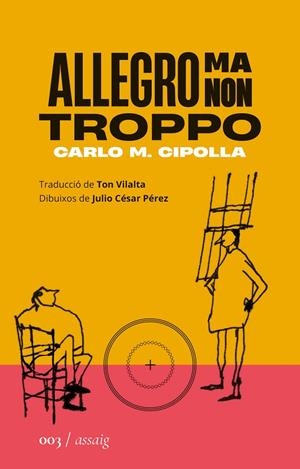 ALLEGRO MA NON TROPPO | 9788419059024 | CIPOLLA, CARLO MARIA