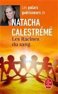 LES RACINES DU SANG | 9782253238584 | CALESTRÉMÉ, NATACHA