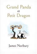 GRAND PANDA ET PETIT DRAGON | 9782019462314 | NORBURY, JAMES