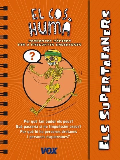 ELS SUPERTAFANERS / EL COS HUMÀ | 9788499741413 | VOX EDITORIAL