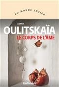 LE CORPS ET L'ÂME | 9782072915475 | OULITSKAÏA, LUDMILA 