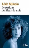 LE PARFUM DES FLEURS LA NUIT | 9782072945717 | SLIMANI, LEÏLA