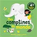 MES COMPTINES DU MONDE  | 9782075162234 | FOUQUIER, ELSA