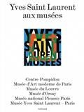YVES SAINT LAURENT AUX MUSÉES | 9782072971242 | COLLECTIF