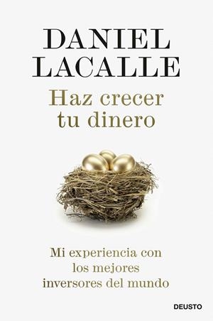 HAZ CRECER TU DINERO | 9788423433629 | LACALLE, DANIEL