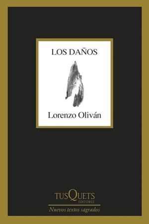 LOS DAÑOS | 9788411071307 | OLIVÁN, LORENZO