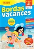 BORDAS VACANCES : JE RENTRE EN GS : RÉVISIONS DE LA MS  | 9782047400104 | COLLECTIF