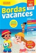 BORDAS VACANCES : JE RENTRE EN MS : RÉVISIONS DE LA PS | 9782047400098 | COLLECTIF