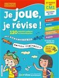 JE JOUE, JE RÉVISE ! : JE RENTRE EN CM1, RÉVISIONS DU CE2 : 120 ACTIVITÉS LUDIQUES ET BIENVEILLANTES | 9782047400234 | COLLECTIF