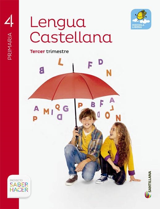 LENGUA 4 PRIMARIA SABER HACER | 9788468029566 | VARIOS AUTORES