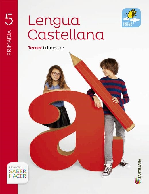 LENGUA 5 PRIMARIA SABER HACER | 9788468010571 | VARIOS AUTORES