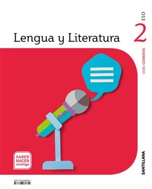 2ESO LENGUA Y LITERATURA SERIE COMENTA 2 ESO SABER HACER CONTIGO | 9788468060644 | VARIOS AUTORES