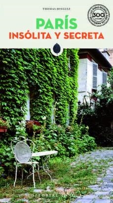 PARIS INSOLITA Y SECRETA | 9782361953065 | GARANCE, JACQUES