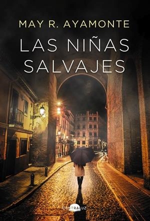 LAS NIÑAS SALVAJES | 9788418945243 | R. AYAMONTE, MAY