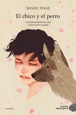 CHICO Y EL PERRO,EL | 9788419004321 | SEISHU HASE