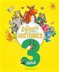 LE TRÉSOR DES HISTOIRES : 3 ANS | 9782075159708 | COLLECTIF