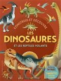CONSTRUIS ET DÉCOUVRE LES DINOSAURES ET LES REPTILES VOLANTS - COFFRET | 9782075165273 | BENTON, MICHAEL