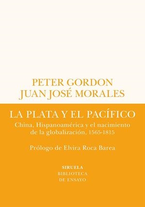 LA PLATA Y EL PACÍFICO | 9788419207432 | GORDON, PETER/MORALES, JUAN JOSÉ