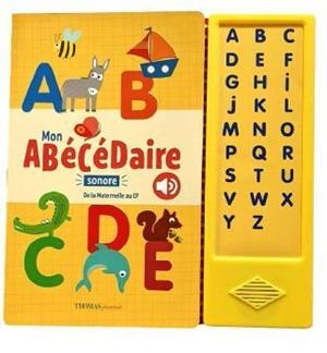 MON ABECEDAIRE SONORE - DE LA MATERNELLE AU CP - EDITION ILLUSTREE | 9782354816162 | BEAUREGARD 