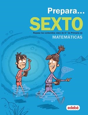 PREPARA MATEMÁTICAS 6 | 9788468341415 | EDEBÉ, OBRA COLECTIVA