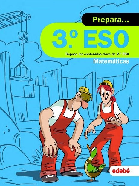 PREPARA MATEMÁTICAS 3.º ESO | 9788468341484 | EDEBÉ, OBRA COLECTIVA
