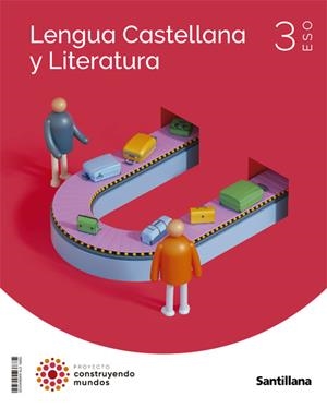 3ESO LENGUA Y LITERATURA CM SANTILLANA | 9788468049502 | VARIOS AUTORES