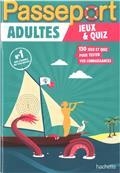 PASSEPORT ADULTES : JEUX & QUIZ : 130 JEUX ET QUIZ POUR TESTER VOS CONNAISSANCES | 9782017148487 | GABRIELLI
