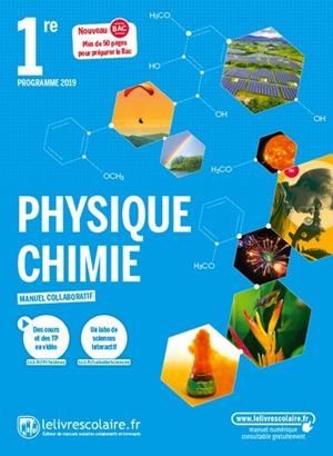 PHYSIQUE CHIMIE - 1ERE LE LIVRE SCOLAIRE.FR | 9782377601448