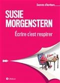 ÉCRIRE C'EST RESPIRER | 9782321017288 | MORGENSTERN, SUSIE